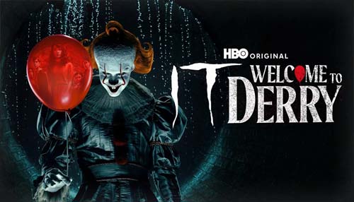 «IT: Welcome to Derry ـ بازگشت ترسناک به شهر Derry و تولد وحشت»