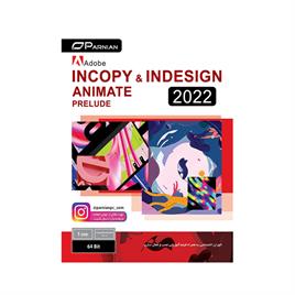 Adobe InCopy & InDesign & Animate & Prelude 2022-PARNIAN
